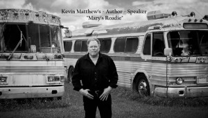 Kevin Matthew&#039;s &quot;Mary&#039;s Roadie&quot;
