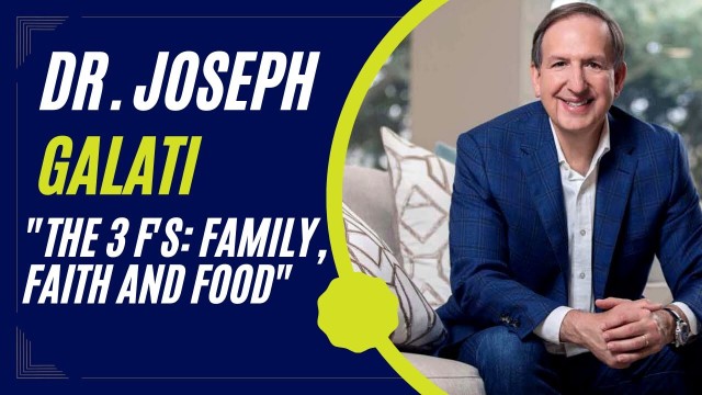 The 3 F's: Family, Faith and Food - Dr. Joseph Galati | Presented by CatholicSpeakers.com